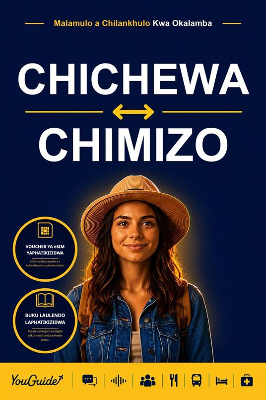 The Language Guide for Travelers - Chichewa to Mizo