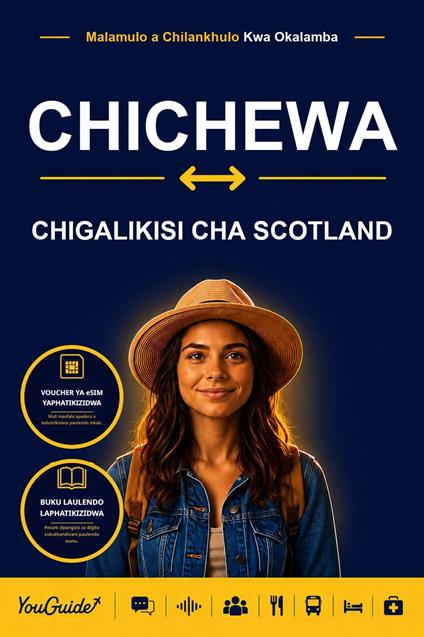 The Language Guide for Travelers - Chichewa to Scottish Gaelic
