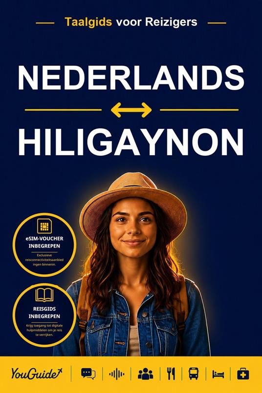 The Language Guide for Travelers - Dutch to Hiligaynon