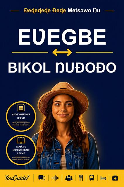The Language Guide for Travelers - Ewe to Bikol