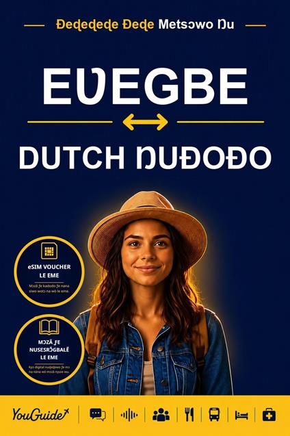 The Language Guide for Travelers - Ewe to Dutch
