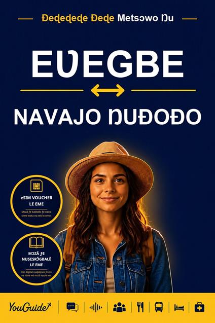 The Language Guide for Travelers - Ewe to Navajo
