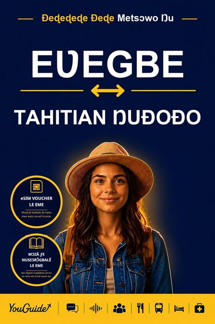 The Language Guide for Travelers - Ewe to Tahitian