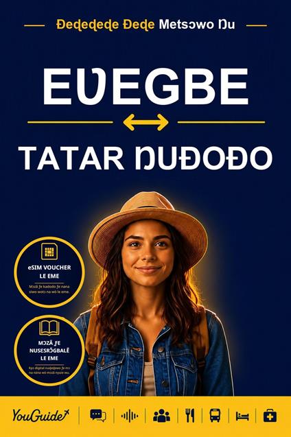 The Language Guide for Travelers - Ewe to Tatar