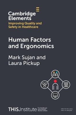 Human Factors and Ergonomics - Mark Sujan,Laura Pickup - cover