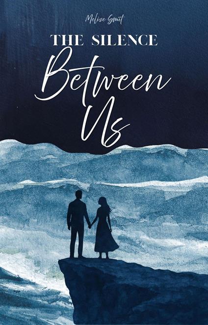 The Silence Between Us