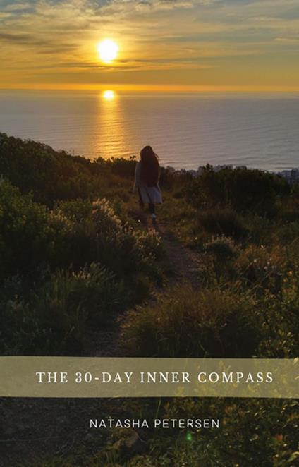 The 30-Day Inner Compass