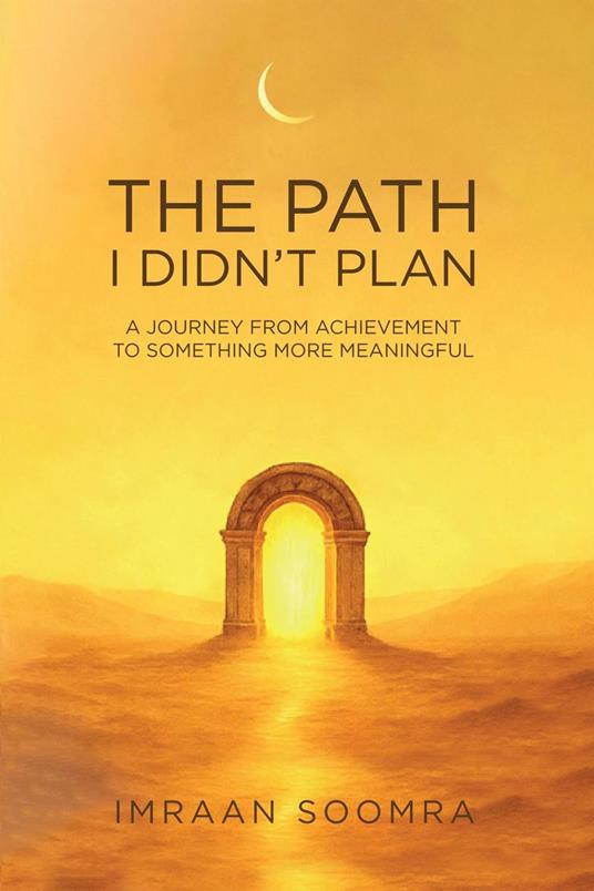 The Path I Didn’t Plan: A Journey From Achievement to Something More Meaningful