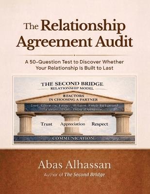 The Relationship Agreement Audit Workbook: A Relationship Audit & Reflection Guide For Couples Who Want to Build Lasting Love - Abas Alhassan - cover