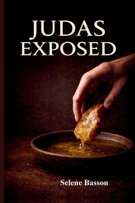 Judas Exposed - Selene Basson - cover