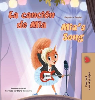 Mia's Song (Spanish English Bilingual Children's Book) - Shelley Admont,Kidkiddos Books - cover