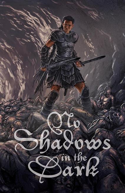 No Shadows in the Dark