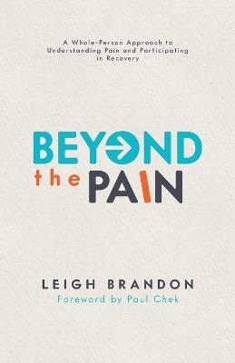 Beyond The Pain - Leigh Brandon - cover