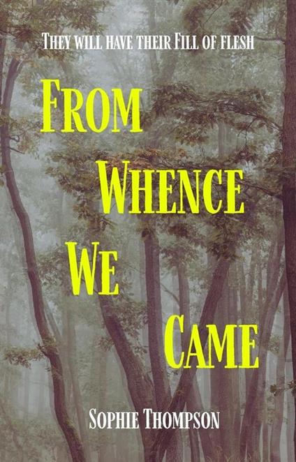 From Whence We Came
