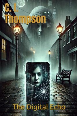 The Digtal Echo - Craig I Thompson - cover