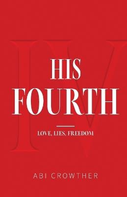 HIS FOURTH: Love, Lies, Freedom - cover