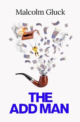 The Add Man - Malcolm Gluck - cover