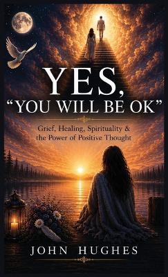Yes, ''You Will Be Ok'' - John Hughes - cover