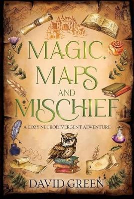 Magic Maps and Mischief - David Green - cover