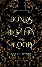 Bonds of Beauty and blood