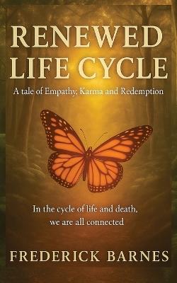 Renewed Life Cycle - Frederick Barnes - cover