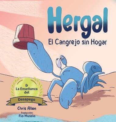 Hergal El Cangrejo Sin Hogar & enseñansa desapego - Chris Allen - cover