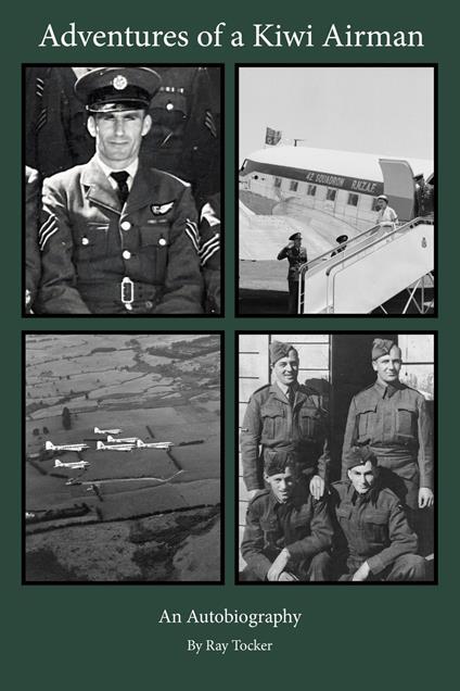 Adventures of a Kiwi Airman