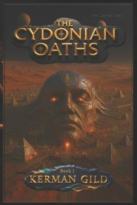The Cydonian Oaths: The Nephilim Chronicles - Kerman Gild - cover