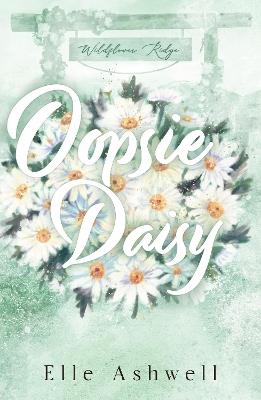 Oopsie Daisy - Elle Ashwell - cover