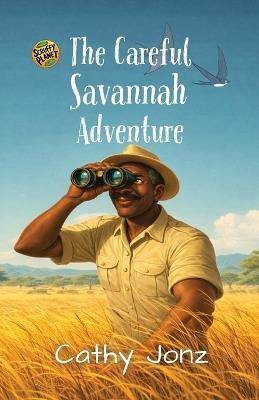 The Careful Savannah Adventure - Cathy Jonz - cover