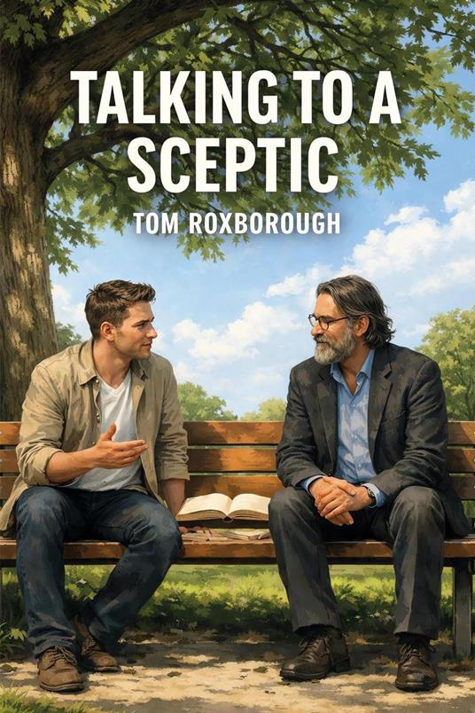 Talking to a Sceptic