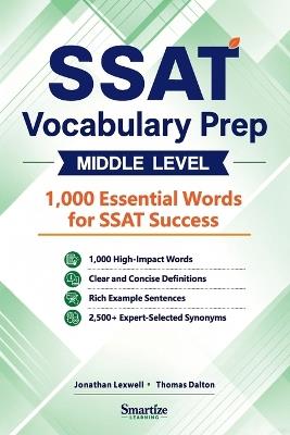 SSAT Vocabulary Prep (Middle Level): 1,000 Essential Words for SSAT Success - Thomas Dalton,Jonathan Lexwell - cover