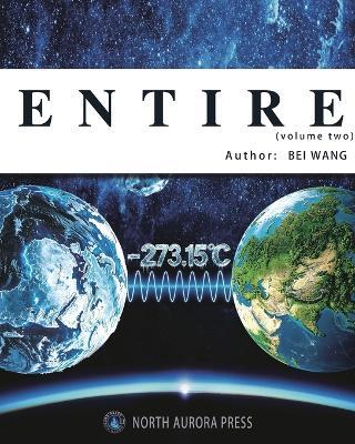 ENTIRE volume two - Bei Wang - cover