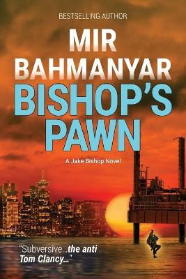 Bishop's Pawn - Mir Bahmanyar - cover