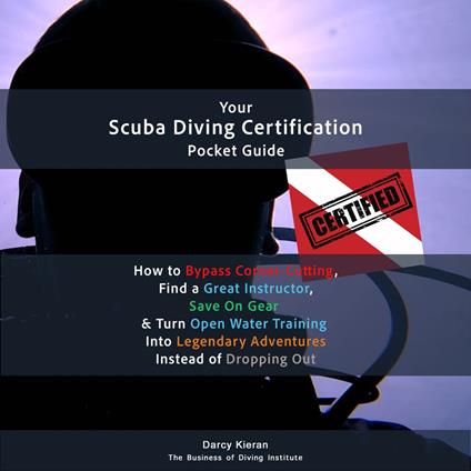 Your Scuba Diving Certification Pocket Guide
