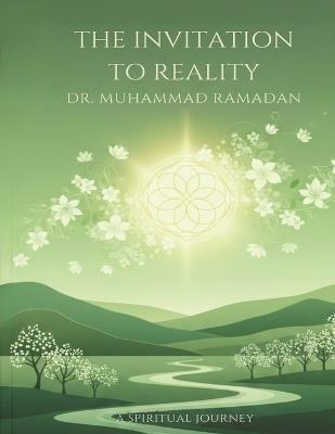 The Invitation To Reality - Muhammad Ramadan - cover
