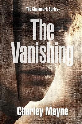The Vanishing - Charley Mayne - cover
