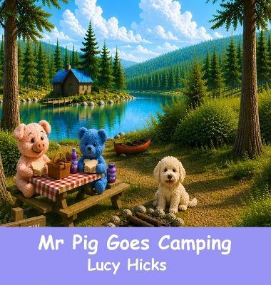 Mr Pig goes Camping - Antony Charity - cover