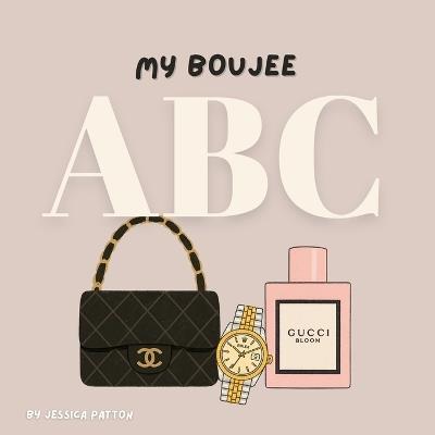 My Boujee ABC - Jessica Patton - cover