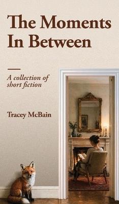 The Moments In Between - Tracey McBain - cover