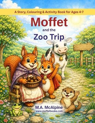 Moffet and the Zoo Trip - Mark A McAlpine - cover