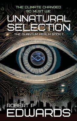 Unnatural Selection - Robert P. Edwards - cover
