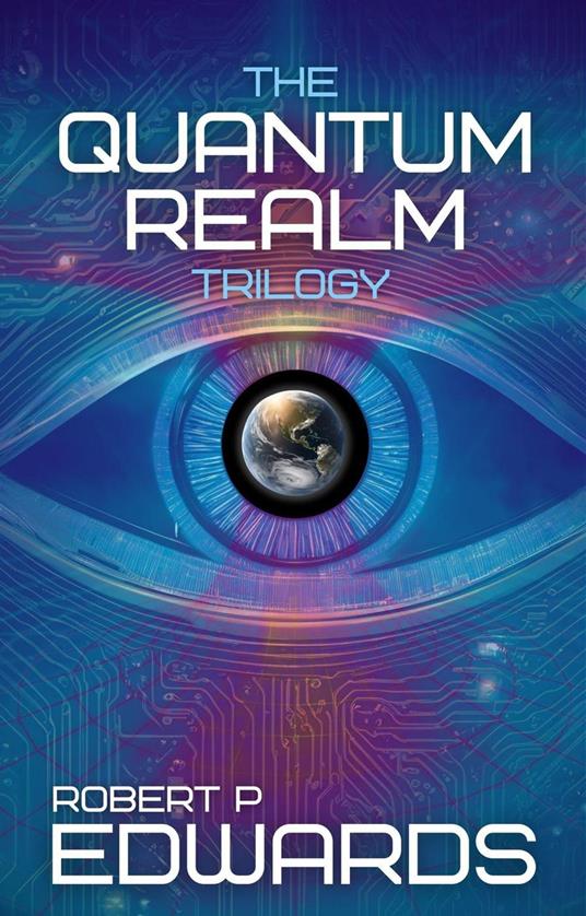 The Quantum Realm Trilogy