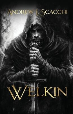 Welkin - Andrew L Scacchi - cover