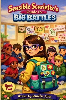 Sensible Scarlette's Guide To Big Battles - Jennifer John - cover