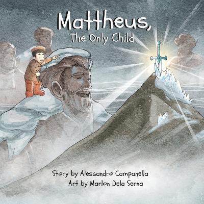 Mattheus, The Only Child - Alessandro Campanella - cover