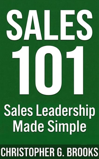 Sales Leadership Made Simple