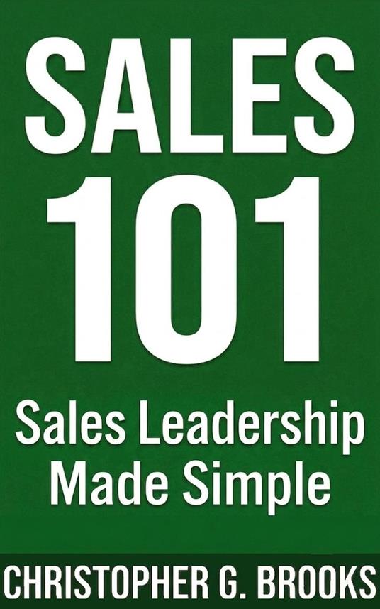 Sales Leadership Made Simple