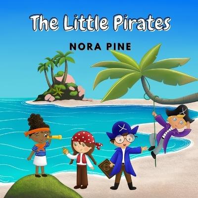 The Little Pirates - Nora Pine - cover