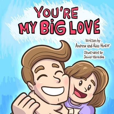 You're My Big Love - Ruby Hunter,Andrew Peter Hunter - cover